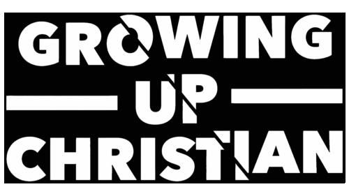 Growing Up Christian